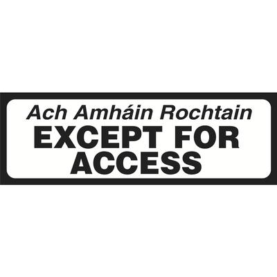 Except for Access Supplementary Sign